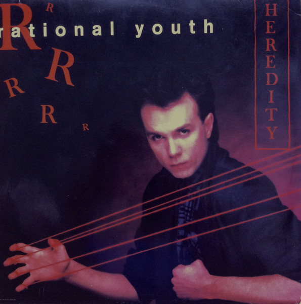 Rational Youth - Heredity