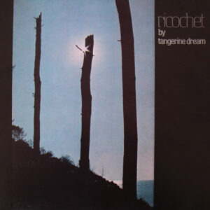Tangerine Dream - Ricochet - Afbeelding 1