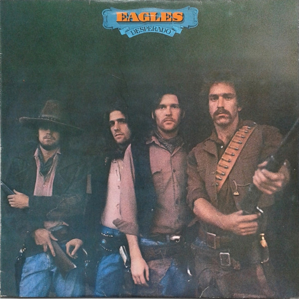 Eagles - Desperado