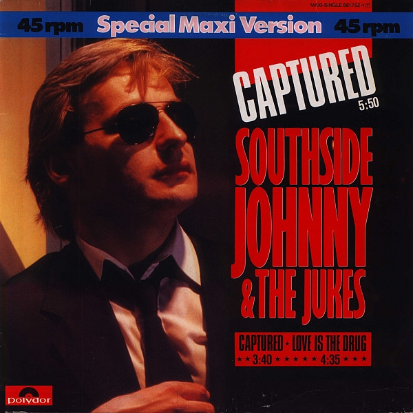 12" | Southside Johnny and the Jukes - Captured / Love is the Drug