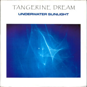 Tangerine Dream - Underwater Sunlight - Afbeelding 1