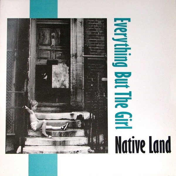 12" | Everything but the Girl - Native Land (mini LP)