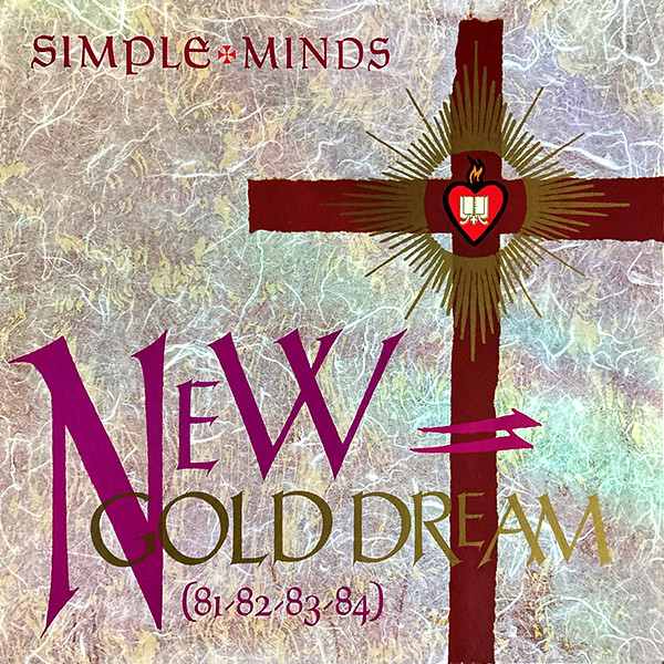 Simple Minds - New Gold Dream (81, 82, 83, 84)