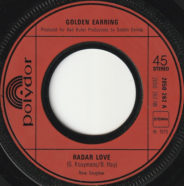 7" | Golden Earring - Radar Love / The Song is Over