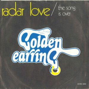 7" | Golden Earring - Radar Love / The Song is Over - Afbeelding 3