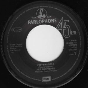 7" | Pet Shop Boys - West End Girls / A Man could get Arrested - Afbeelding 2