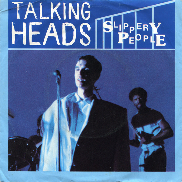 7" | Talking Heads - Slippery People / Naive Melody