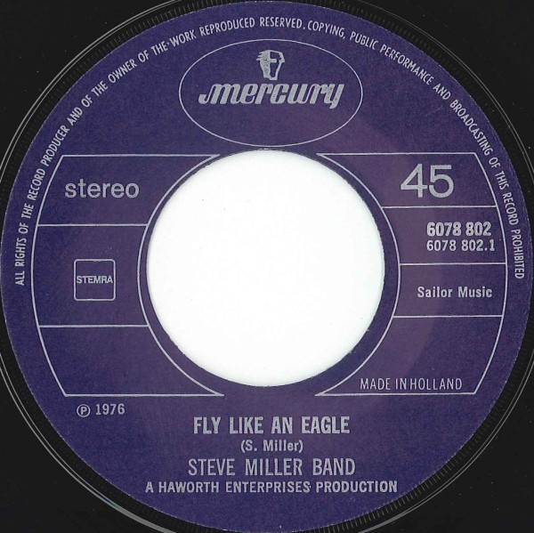 7" | Steve Miller Band - Fly Like an Eagle / Mercury Blues