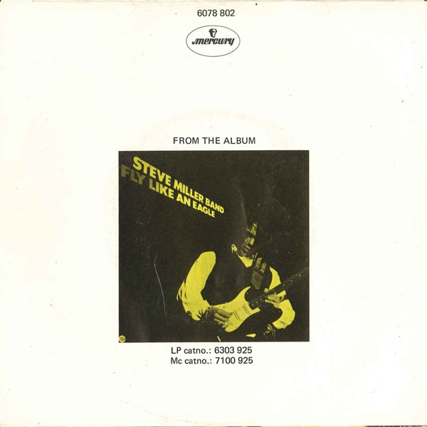 7" | Steve Miller Band - Fly Like an Eagle / Mercury Blues