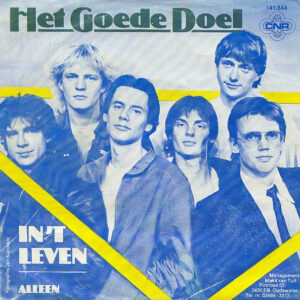 7" | Het Goede Doel - In 't Leven / Alleen - Afbeelding 3