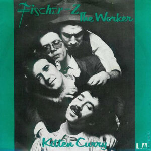 7" | Fisher Z - The Worker / Kitten Curry - Afbeelding 1