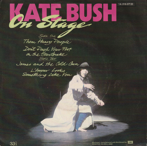 7" | Kate Bush - On Stage: Them Heavy People / Don't Push your Foot at the Heartbreak, e.a.