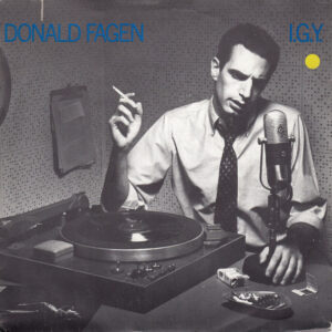 7" | Donald Fagen - I.G.Y. / Walk Between the Raindrops - Afbeelding 1
