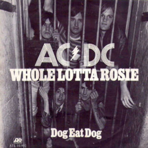 7" | AC/DC - Whole Lotta Rosie / Dog Eat Dog - Afbeelding 1