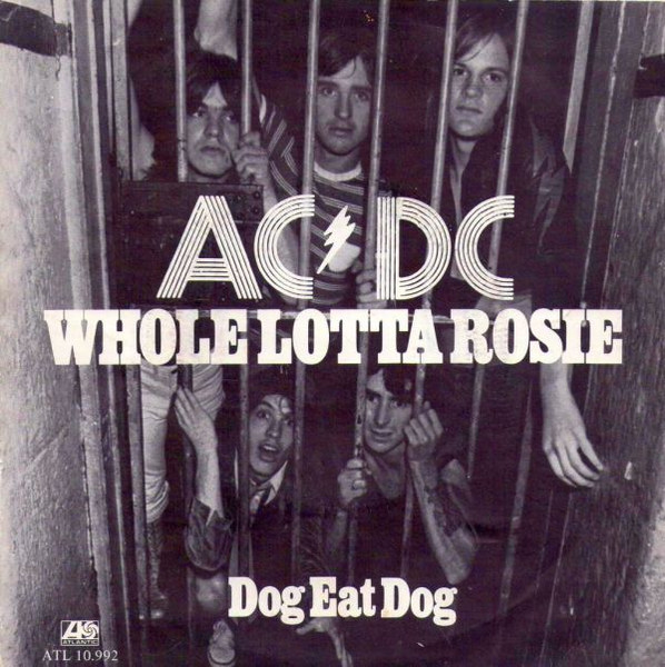 7" | AC/DC - Whole Lotta Rosie / Dog Eat Dog