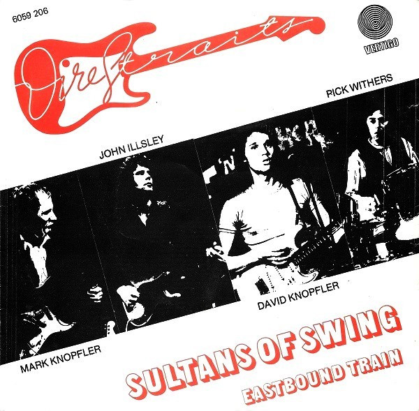 7" | Dire Straits - Sultans of Swing / Eastbound Train