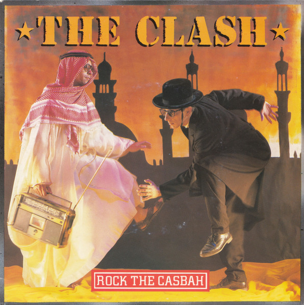 7" | The Clash - Rock the Casbah / Long Time Jerk
