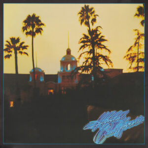 Eagles - Hotel California - Afbeelding 1