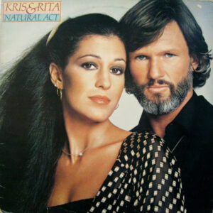 Kris Kristofferson & Rita Coolidge - Natural Act - Afbeelding 1