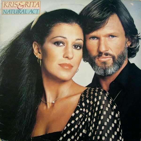 Kris Kristofferson & Rita Coolidge - Natural Act