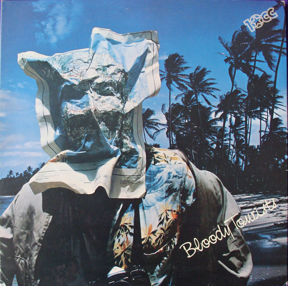 10CC - Bloody Tourists