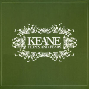 Keane - Hopes And Fears - Afbeelding 1