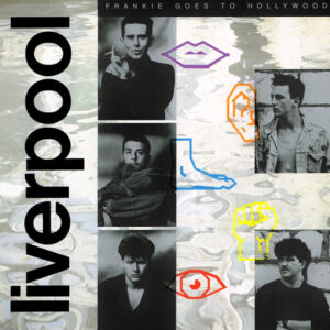 Frankie Goes To Hollywood – Liverpool - Afbeelding 1