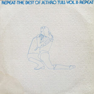 Jethro Tull – Repeat • The Best Of Jethro Tull • Vol. II • Repeat - Afbeelding 1