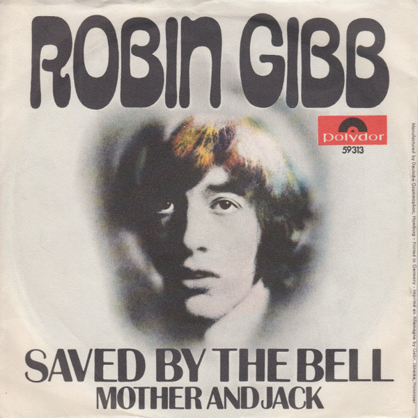 7" | Robin Gibb – Saved By The Bell