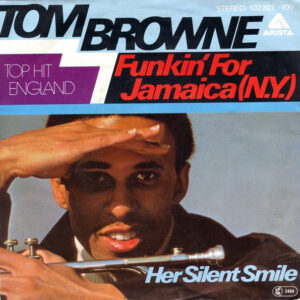 7" | Tom Browne – Funkin' For Jamaica (N.Y.) - Afbeelding 1