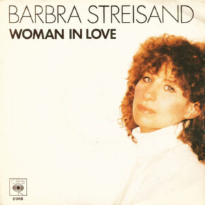 7" | Barbra Streisand – Woman In Love - Afbeelding 1