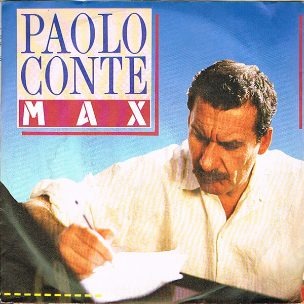7" | Paolo Conte – Max