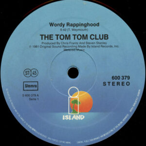 7" | The Tom Tom Club – Wordy Rappinghood - Afbeelding 2