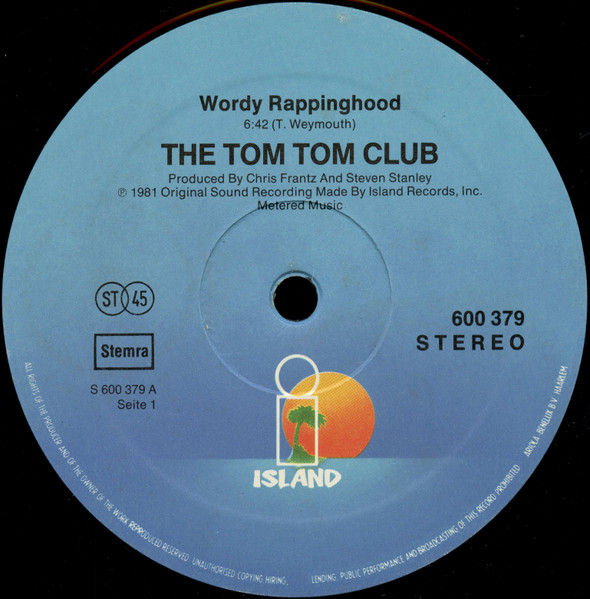 7" | The Tom Tom Club – Wordy Rappinghood