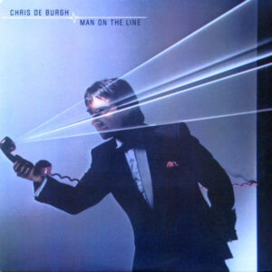 Chris de Burgh – Man On The Line - Afbeelding 1