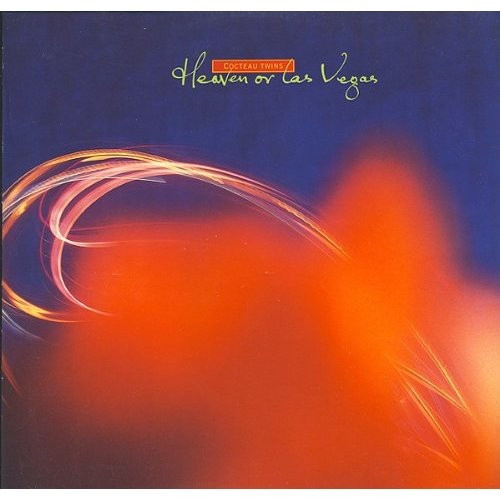 Cocteau Twins - Heaven or Las Vegas