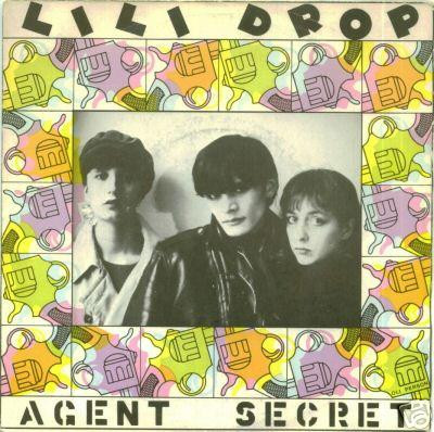 7" | Lili Drop - Agent Secret / Porc Qui Pique
