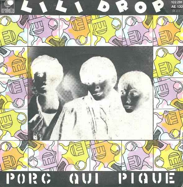 7" | Lili Drop - Agent Secret / Porc Qui Pique