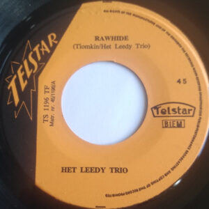 7" | Het Leedy Trio - Rawhide / In de Steek gelaten - Afbeelding 2