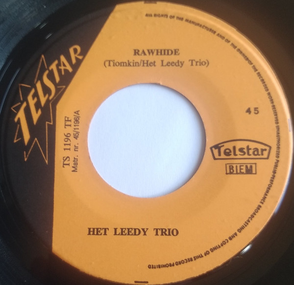 7" | Het Leedy Trio - Rawhide / In de Steek gelaten
