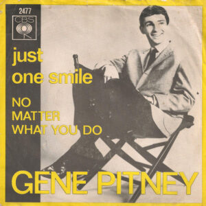 7" | Gene Pitney - Just One Smile / No Matter what you Do - Afbeelding 1
