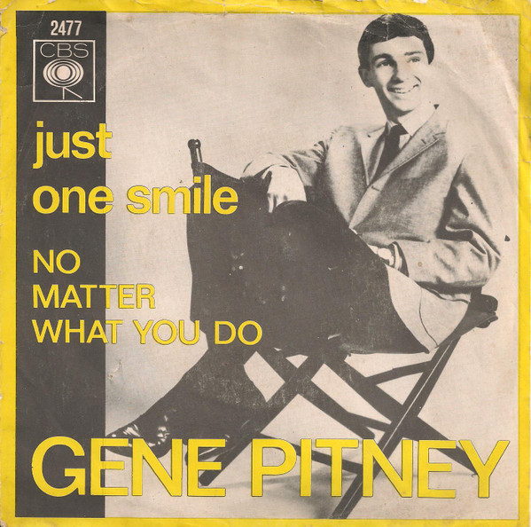 7" | Gene Pitney - Just One Smile / No Matter what you Do
