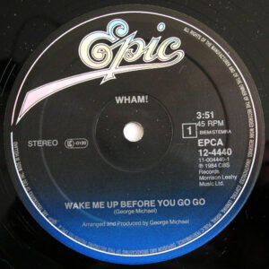 12" | Wham! - Wake me Up before you Go-go - Afbeelding 2