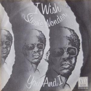 7" | Stevie Wonder – I Wish / You and I - Afbeelding 1